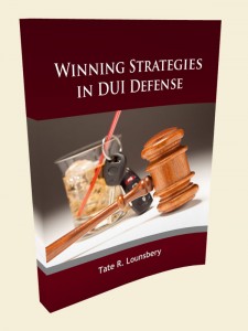 Winning Strategies In DUI Defefense